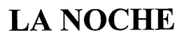 LA NOCHE trademark