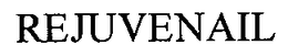 REJUVENAIL trademark