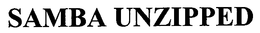 SAMBA UNZIPPED trademark