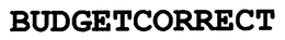 BUDGETCORRECT trademark