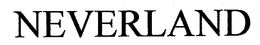 NEVERLAND trademark