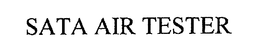 SATA AIR TESTER trademark