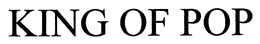 KING OF POP trademark