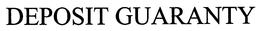 DEPOSIT GUARANTY trademark