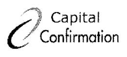 CAPITAL CONFIRMATION trademark