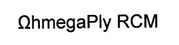 OHMEGAPLY RCM trademark