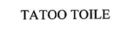 TATOO TOILE trademark
