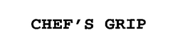 CHEF'S GRIP trademark