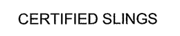 CERTIFIED SLINGS trademark