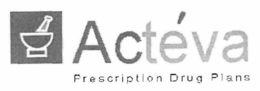 ACTÉVA PRESCRIPTION DRUG PLANS trademark
