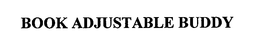 BOOK ADJUSTABLE BUDDY trademark