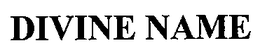 DIVINE NAME trademark