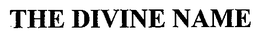 THE DIVINE NAME trademark