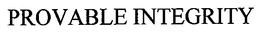 PROVABLE INTEGRITY trademark