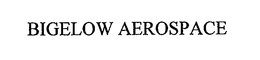 BIGELOW AEROSPACE trademark