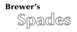 BREWER'S SPADES trademark