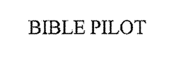 BIBLE PILOT trademark
