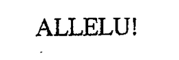 ALLELU! trademark