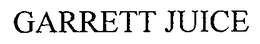 GARRETT JUICE trademark