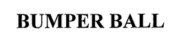 BUMPER BALL trademark