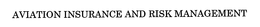 AVIATION INSURANCE AND RISK MANAGEMENT trademark
