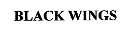 BLACK WINGS trademark
