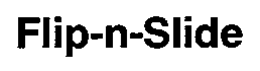 FLIP-N-SLIDE trademark