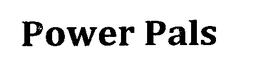 POWER PALS trademark