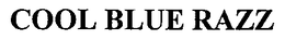 COOL BLUE RAZZ trademark