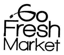 GO FRESH MARKET trademark