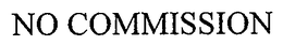 NO COMMISSION trademark