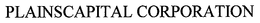 PLAINSCAPITAL CORPORATION trademark