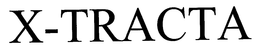 X-TRACTA trademark