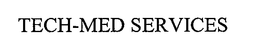 TECH-MED SERVICES trademark