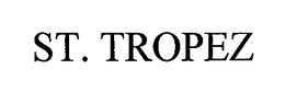 ST. TROPEZ trademark