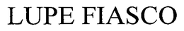 LUPE FIASCO trademark