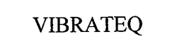 VIBRATEQ trademark