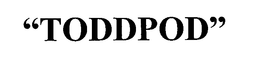 TODDPOD trademark