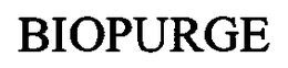 BIOPURGE trademark
