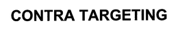 CONTRA TARGETING trademark