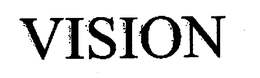 VISION trademark