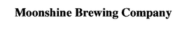 MOONSHINE BREWING COMPANY trademark