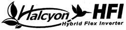 HALCYON HFI HYBRID FLEX INVERTER trademark