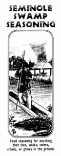 SEMINOLE SWAMP SEASONING FOOD SEASONING FOR ANYTHING THAT FLIES, WALKS, SWIMS, CRAWLS, OR GROWS IN THE GROUND. trademark