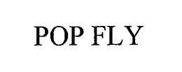 POP FLY trademark
