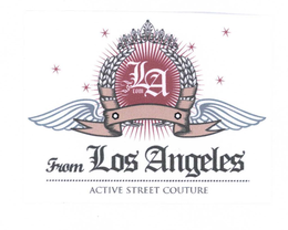 LA FROM LOS ANGELES ACTIVE STREET COUTURE trademark