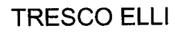 TRESCO ELLI trademark