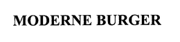MODERNE BURGER trademark