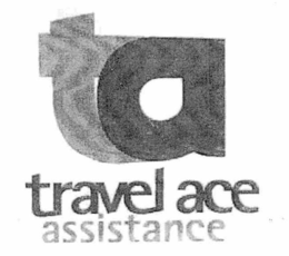 TA TRAVEL ACE ASSISTANCE trademark
