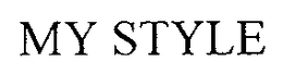 MY STYLE trademark